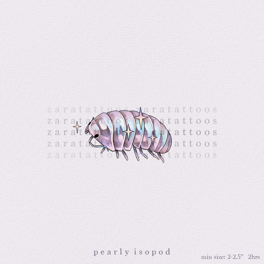 ZARA : Pearly Isopod - 2 Hours